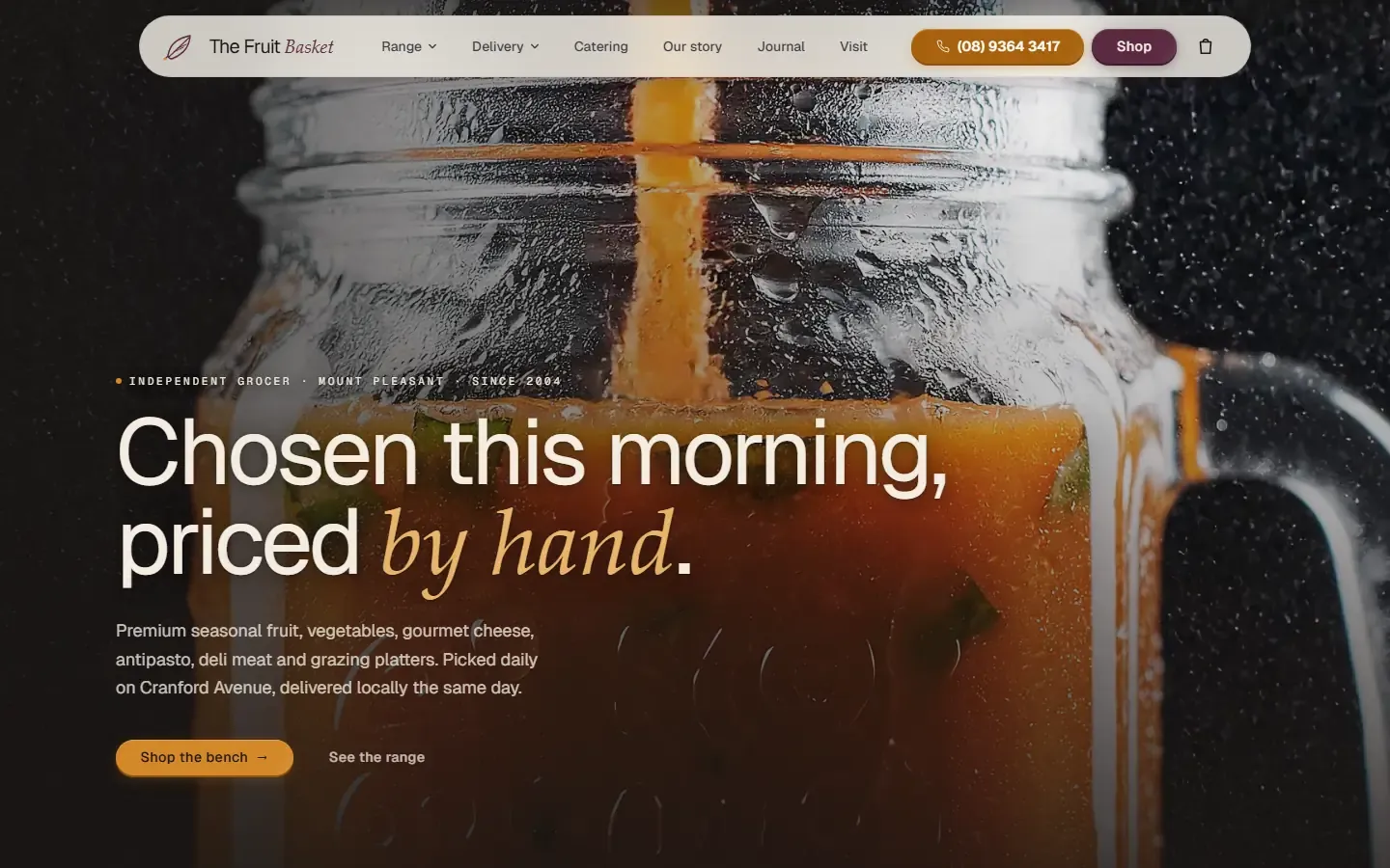 The Fruit Basket homepage: Chosen this morning, priced by hand, over a jar of fresh juice, with call and Shop buttons